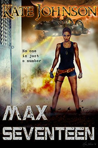 Cover of Kate Johnson's Max Seventeen